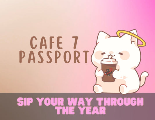 Cafe 7 Passport - FREE Boba/Coffee for 1 Year!